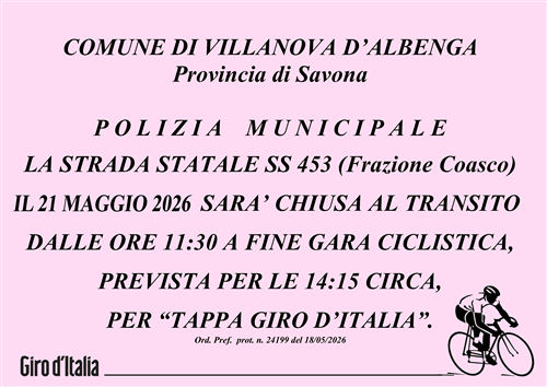 Tappa Giro d'Italia di Giovedì 21 maggio 2026 - Avviso chiusura al transito SS 453 (Frazione Coasco) dalle ore 11,30 alle 14,15 circa