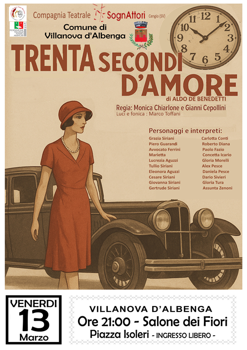 Spettacolo teatrale "Trenta secondi d'amore" - Compagnia â€œSognAttoriâ€ APS di Cengio
