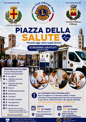 Piazza della Salute - prevenire oggi, vivere meglio domani
SCREENING GRATUITI aperti a tutti