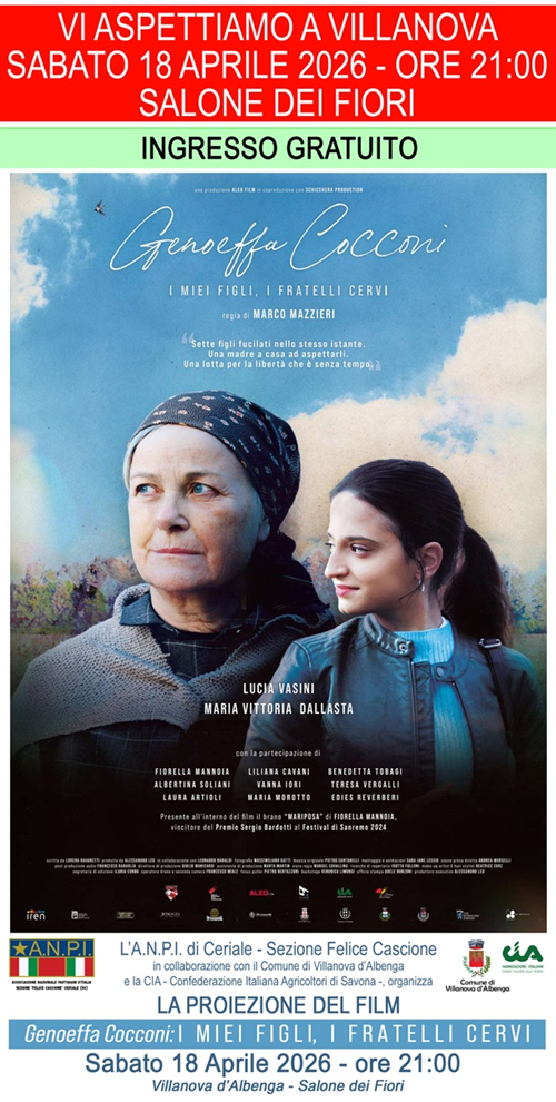 Proiezione film "Genoeffa Cocconi: I MIEI FIGLI, I FRATELLI CERVI
a cura dell'A.N.P.I. di Ceriale - Sezione Felice Cascione