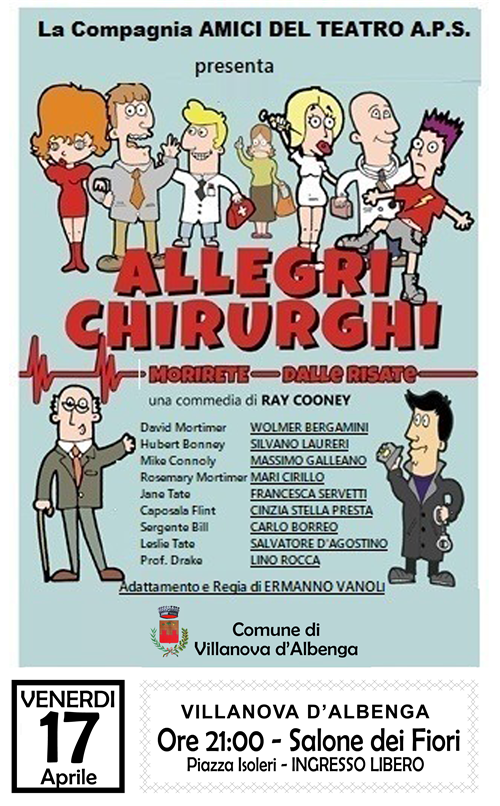 Spettacolo teatrale "Allegri chirurghi" di R. Cooney 
compagnia Amici del Teatro APS di San Bartolomeo A.M.