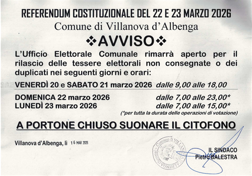 Referendum Costituzionale di domenica 22 e lunedì 23 marzo 2026 - Avviso aperture al pubblico dell'ufficio elettorale per rilascio tessere elettorali non consegnate o dei duplicati